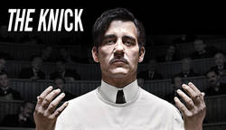 The Knick - Cinemax