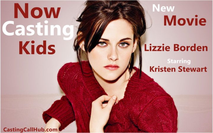 "Lizzie Borden" Starring Kristen Stewart Kids Audition