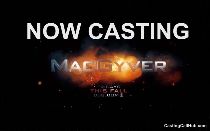 MacGyver TV Show – CBS Audition