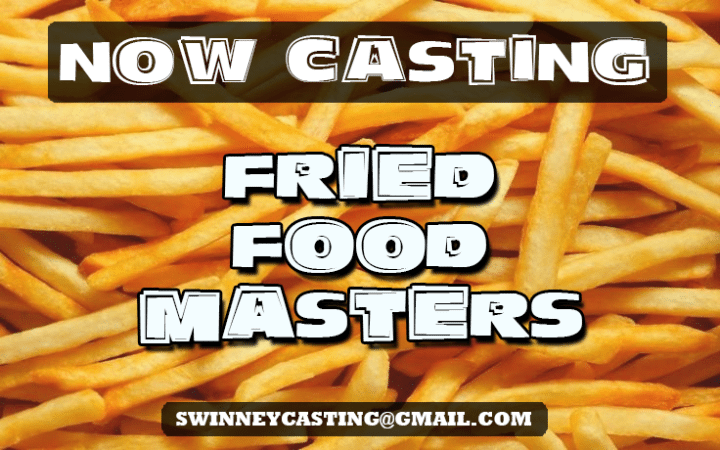 Fried Food Masters - Reality TV Show