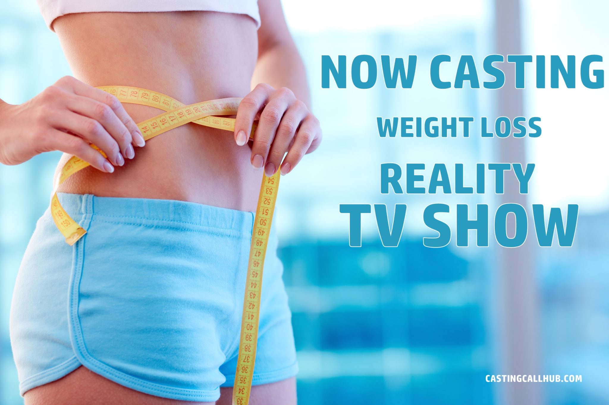 Weight Loss Reality TV Show Auditions for 2017